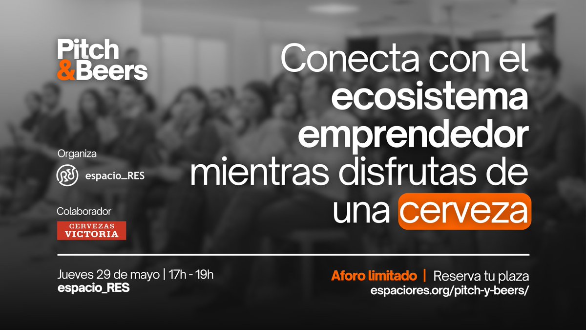 29 Mayo Pitch&Beers en Espacio RES